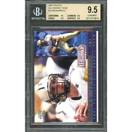 2001 pacific all-rookie team #2 DREW BREES rc (POP 4) BGS 9.5 (10 9.5 9.5