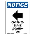 thumbnail image 1 of SignMission OS-NS-A-1218-V-10781 Panneau de Signalisation OSHA 12 x 18 Po - Emplacement dans un Espace Confiné, 1 of 1