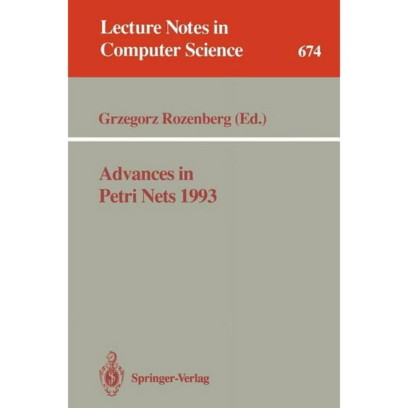 Lecture Notes in Computer Science Advances in Petri Nets 1993, Book 674, (Paperback)