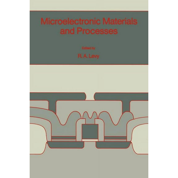 NATO Science Series E: Microelectronic Materials and Processes, Book 164, (Paperback)