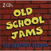 OLD SCHOOL JAMS - The History Lesson - CD