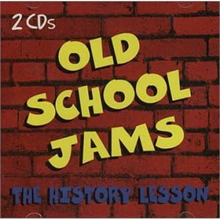 OLD SCHOOL JAMS - The History Lesson - CD