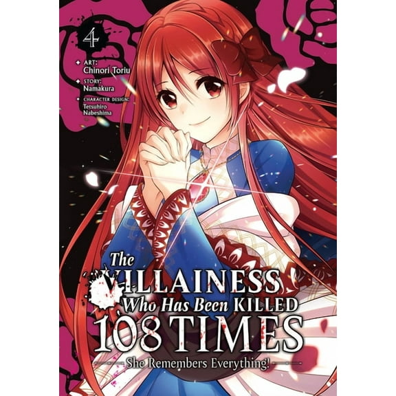 The Villainess Who Has Been Killed 108 T The Villainess Who Has Been Killed 108 Times: She Remembers Everything! (Manga) Vol. 4, (Paperback)