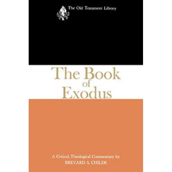 Pre-Owned The Book of Exodus (OTL) (Hardcover) 0664209858 9780664209858