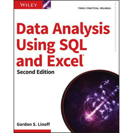 Data Analysis Using SQL and Excel (Sql Server Data Warehouse Design Best Practices)