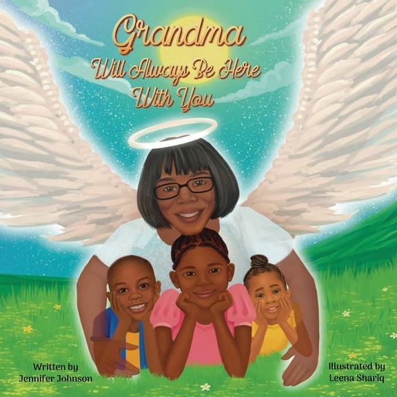 Grandma Will Always Be Here With You, (Paperback)