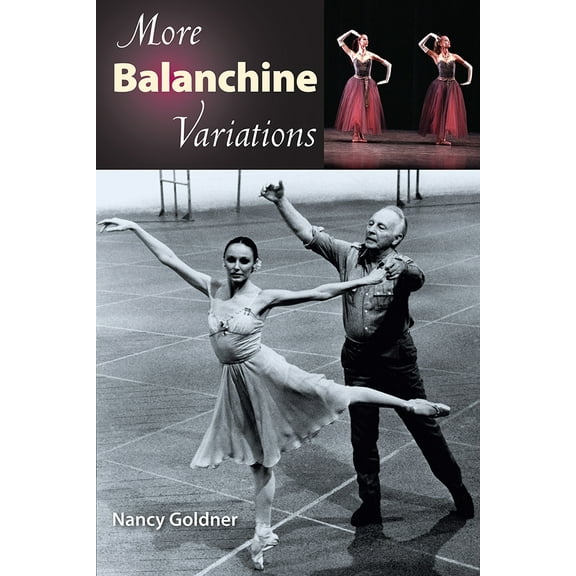 Pre-Owned More Balanchine Variations (Paperback) 0813037530 9780813037530