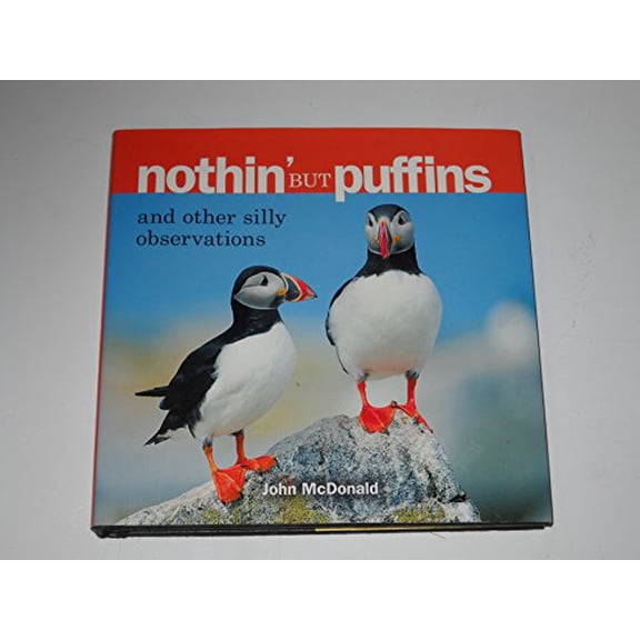 Pre-Owned Nothin' but Puffins: And Other Silly Observations Paperback