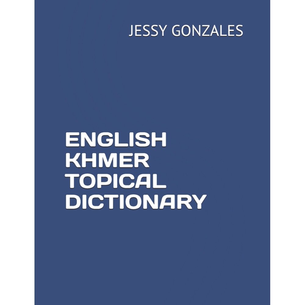 English Khmer Topical Dictionary (Paperback)