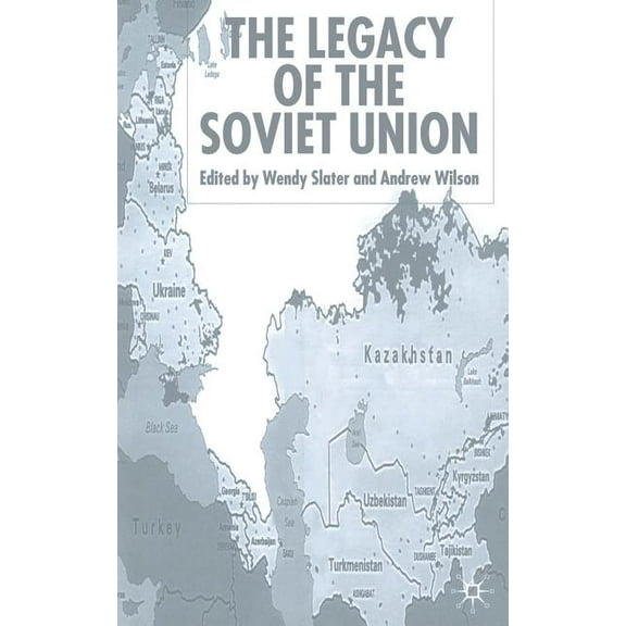 The Legacy of the Soviet Union, (Paperback)