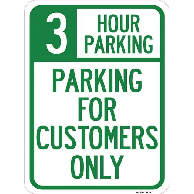 SignMission A-1824-24428 Panneau en Aluminium de 18 x 24 Po - Parking de 3 Heures - Parking Réservé aux Clients
