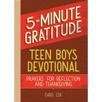 5-Minute Gratitude: Teen Boys Devotional: Prayers for Reflection and Thanksgiving, (Paperback)