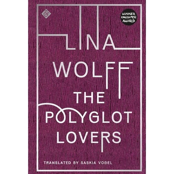 The Polyglot Lovers (Paperback) by Lina Wolff, Saskia Vogel