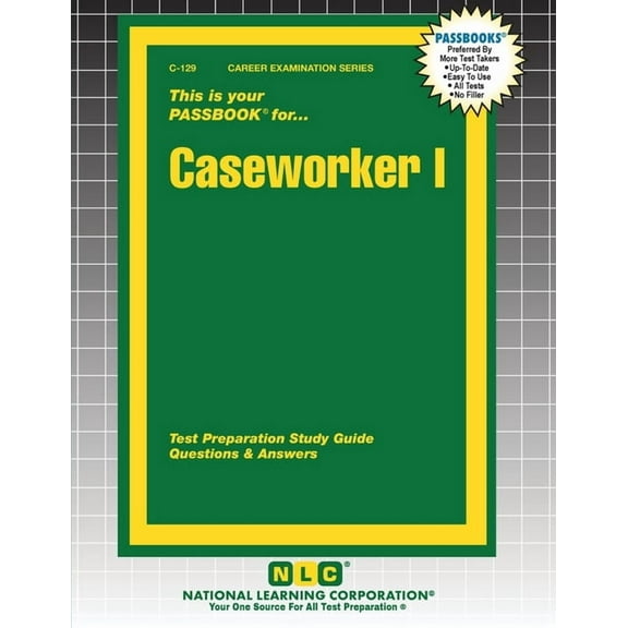 Career Examination Caseworker I, Book 129, (Paperback)