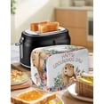thumbnail image 4 of Ground Rat Flower Bushes Rustic Leaves Toaster Cover 4 Slice, Large Kitchen Appliance Covers, Happy Groundhog Day Toaster Oven Cover with Loop, Bread Machine Cover Polyester Dust Cover Protection, 4 of 4