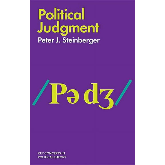 Key Concepts in Political Theory: Political Judgment: An Introduction (Paperback)