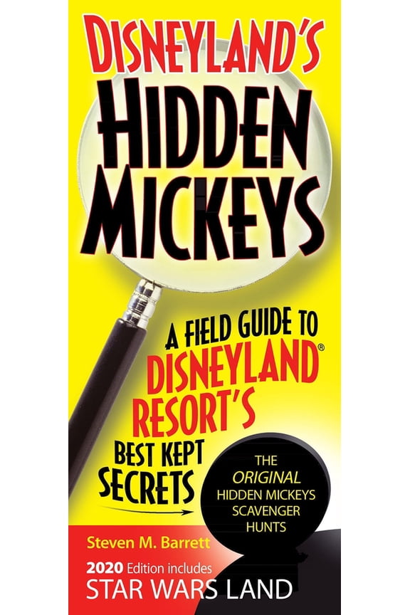 Pre-Owned Disneyland's Hidden Mickeys: A Field Guide to Disneyland Resort's Best Kept Secrets (Paperback) 0578413507 9780578413501