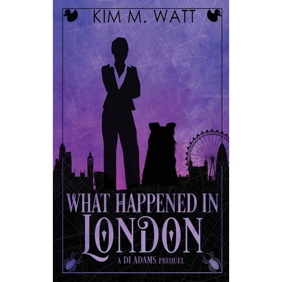 What Happened in London: A DI Adams Prequel, (Paperback)