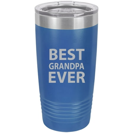 Best Grandpa Ever Stainless Steel Engraved Insulated Tumbler 20 Oz Travel Coffee Mug, (Best Stainless Steel Tumbler)