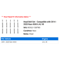 thumbnail image 2 of Head Bolt Set - Compatible with 2014 - 2020 Ram 4500 6.4L V8 2015 2016 2017 2018 2019, 2 of 2