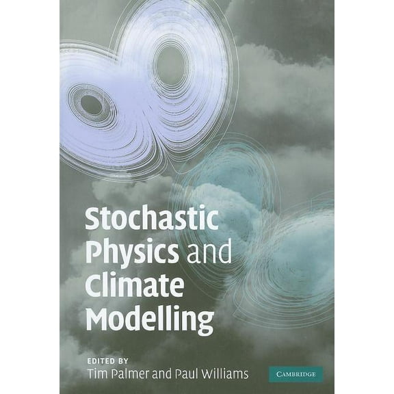 Stochastic Physics and Climate Modelling, (Hardcover)