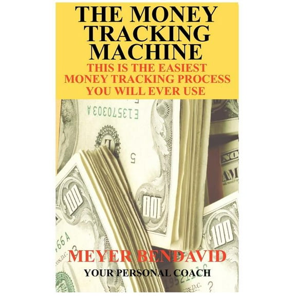 The Money Tracking Machine