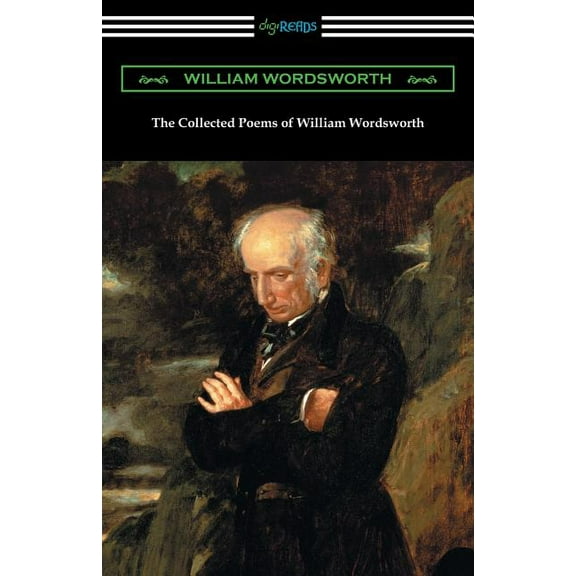 The Collected Poems of William Wordsworth (Paperback)