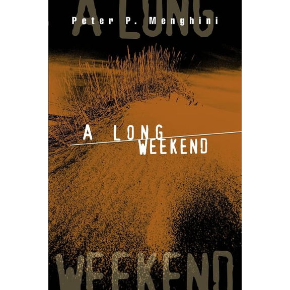 A Long Weekend, (Paperback)