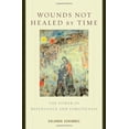thumbnail image 1 of Pre-Owned Wounds Not Healed by Time: The Power of Repentance and Forgiveness, 9780195128413, 0195128419, Hardcover, 2nd prt edition edition, 1 of 1