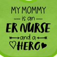 thumbnail image 4 of Inktastic My Mommy is an Er Nurse and a Hero Boys or Girls Baby Bib, 4 of 4