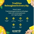 thumbnail image 5 of Nourrir Sparkling Pineapple Ginger Juice, Real Fruit, Tropical Zest & Spiced Warmth, Non-GMO, Gluten-Free, Non-Alcoholic, 90 cals, 0g Added Sugar (12-Pack), 5 of 7