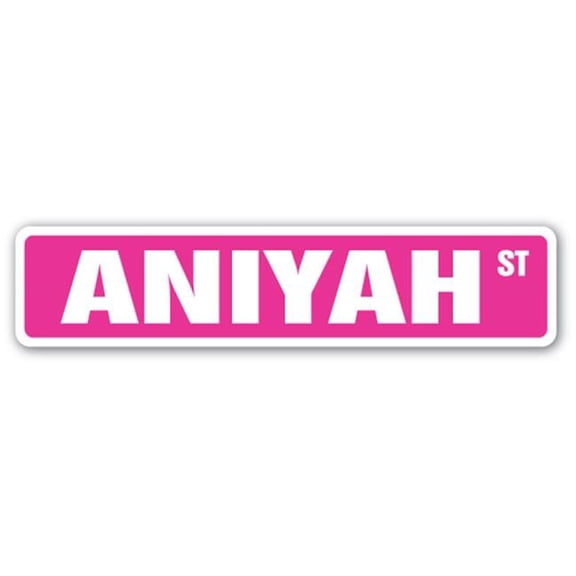 SignMission SS-ANIYAH 4 x 18 in. Childrens Name Room Street Sign - Aniyah