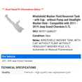 thumbnail image 2 of Windshield Washer Fluid Reservoir Tank - with Cap - without Pump and Headlight Washer Hole - Compatible with 2011 - 2019 Jeep Grand Cherokee 5.7L 2012 2013 2014 2015 2016 2017 2018 2020 2021, 2 of 2