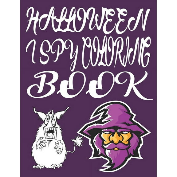 Halloween i Spy Coloring Book: Halloween Coloring Book Creative spy Man (Paperback)