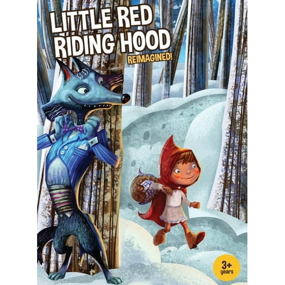 Little Red Riding Hood Reimagined!, (Hardcover)