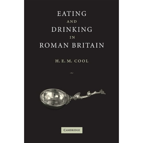 Eating and Drinking in Roman Britain, (Paperback)