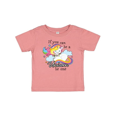 

Inktastic If you can be a Unicorn be One with Rainbow Unicorn in Cloud Gift Baby Boy or Baby Girl T-Shirt