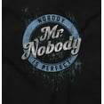 thumbnail image 2 of Mr. Nobody Is Perfect Sarcastic Humor Men's Graphic T Shirt Tees Brisco Brands S, 2 of 5