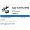 thumbnail image 2 of Accessory Belt Tensioner - Compatible with 2007 - 2012 Hyundai Veracruz 3.8L V6 GAS 2008 2009 2010 2011, 2 of 2
