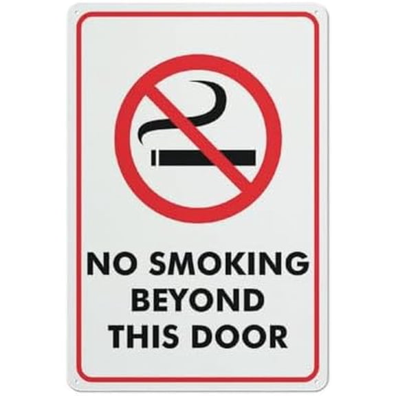 No Smoking Beyond This Door Sign 8 X 12 Inches Rust Free Aluminum - Uv Protected, Waterproof, Weatherproof And Fade Resistant - 4 Pre-Drilled Holes