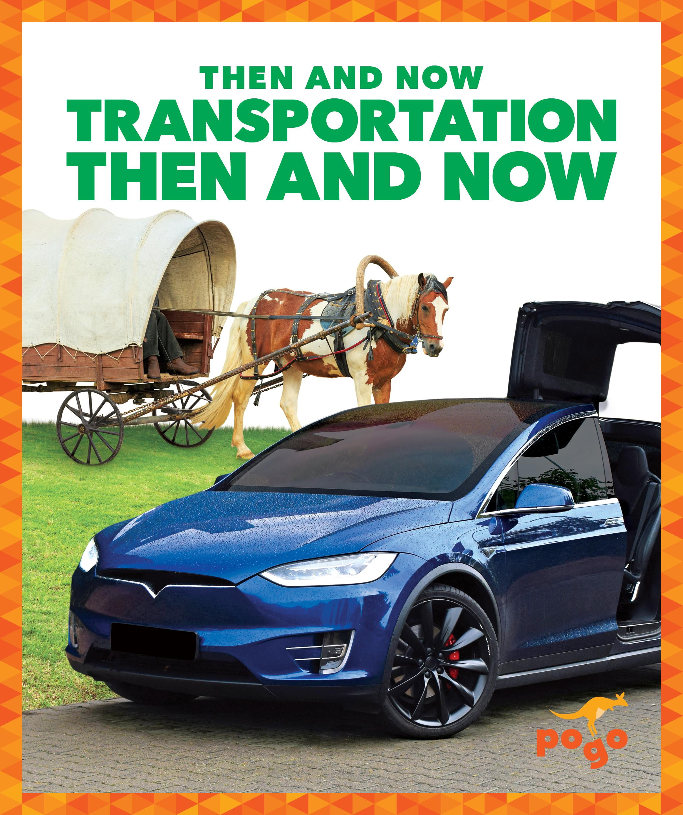 Then And Now Transportation Then And Now Paperback Walmart
