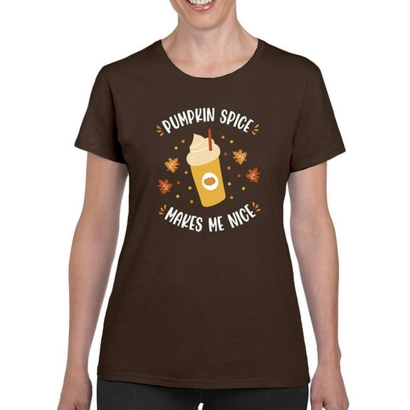 Pumpkin Spice Makes Me Nice T-Shirt Women -Smartprints Designs, Female Medium