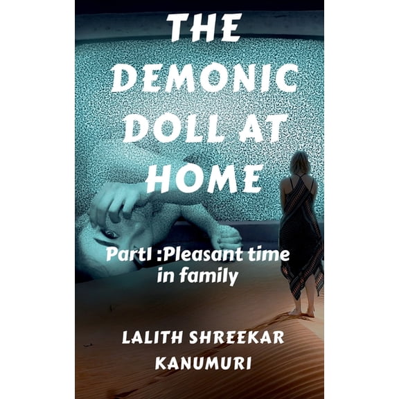 The Demonic Doll At Home, (Paperback)