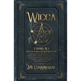 thumbnail image 2 of Pre-Owned Wicca: 2 books in 1 -Wicca for beginners and Wicca herbal magic- A beginners guide for modern witchcraft adepts to start their own magick path using herbs, tarots, candles, rituals Paperback, 2 of 2