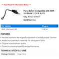 thumbnail image 2 of Purge Valve - Compatible with 2009 - 2014 Ford E-250 5.4L V8 2010 2011 2012 2013, 2 of 2