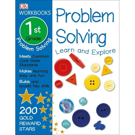 - DK Workbooks: Problem Solving, First Grade : Learn and Explore