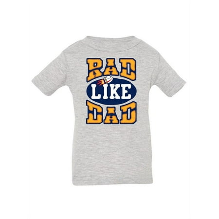 

Rad Like Dad! T-Shirt Infant -Image by Shutterstock 12 Months