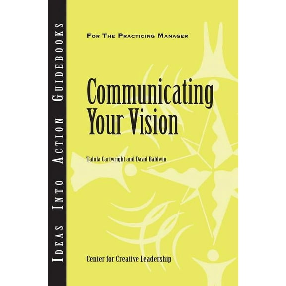 Communicating Your Vision -- Talula Cartwright