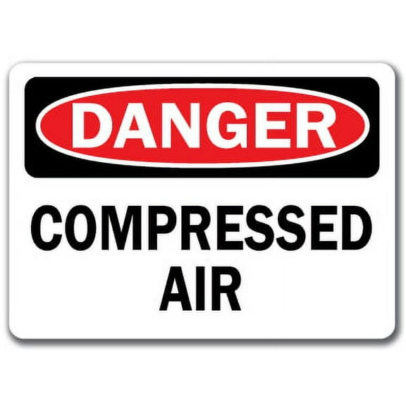 Danger Sign-Compressed Air-10" x 14" OSHA Safety Sign