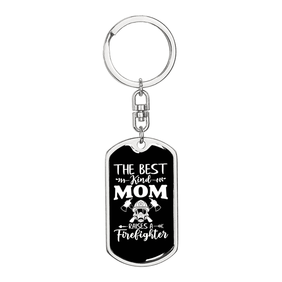 The Best Kind Mom Firefighter Stainless Steel or 18k Gold Premium Swivel Dog Tag Keychain